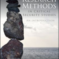 Research Methods in Critical Security Studies