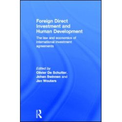Foreign Direct Investment and Human Development Foreign Direct Investment and Human Development