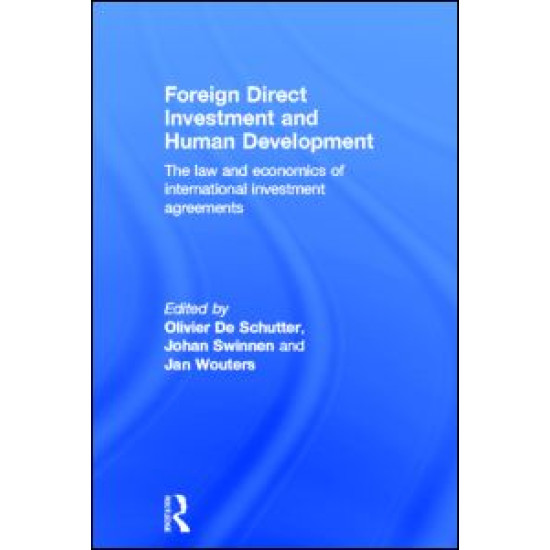 Foreign Direct Investment and Human Development Foreign Direct Investment and Human Development