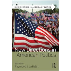 New Directions in American Politics New Directions in American Politics