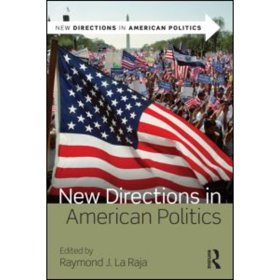New Directions in American Politics New Directions in American Politics