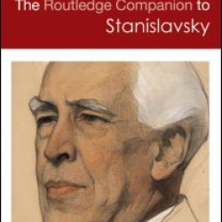 The Routledge Companion to Stanislavsky