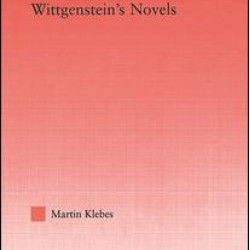 Wittgenstein's Novels Wittgenstein's Novels