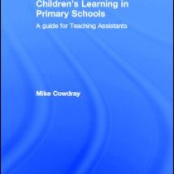 Children's Learning in Primary Schools Children's Learning in Primary Schools