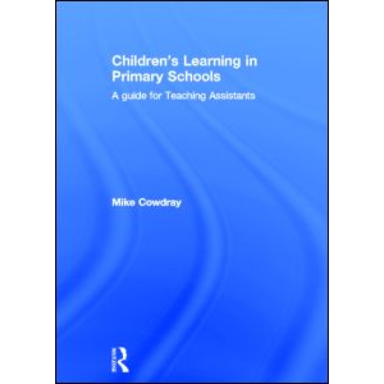 Children's Learning in Primary Schools Children's Learning in Primary Schools