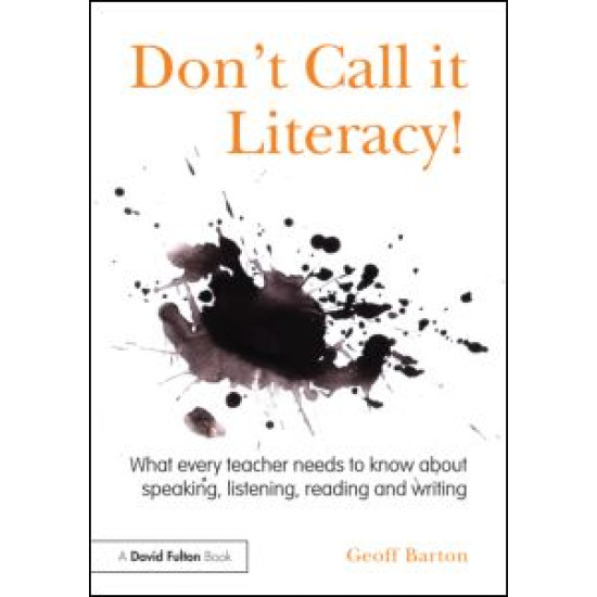 Don't Call it Literacy!