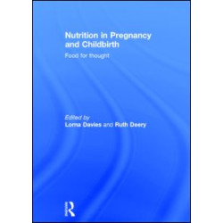 Nutrition in Pregnancy and Childbirth Nutrition in Pregnancy and Childbirth
