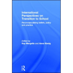International Perspectives on Transition to School International Perspectives on Transition to School