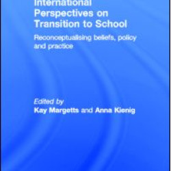 International Perspectives on Transition to School International Perspectives on Transition to School