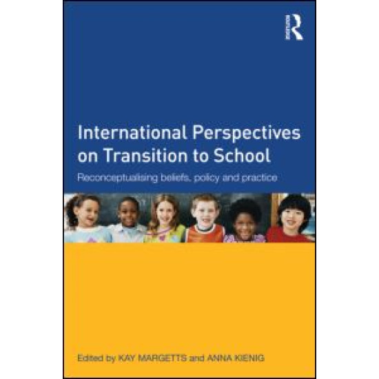 International Perspectives on Transition to School International Perspectives on Transition to School
