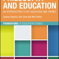 Philosophy and Education Philosophy and Education
