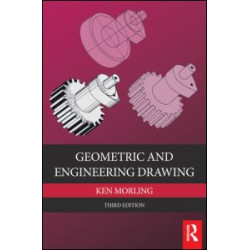 Geometric and Engineering Drawing, 3rd ed Geometric and Engineering Drawing, 3rd ed