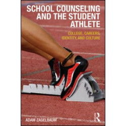 School Counseling and the Student Athlete