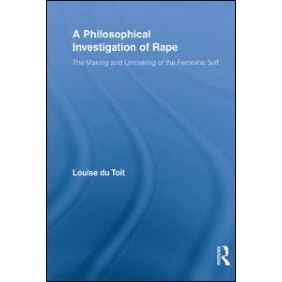 A Philosophical Investigation of Rape