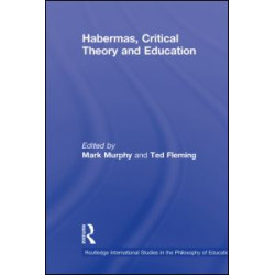 Habermas, Critical Theory and Education