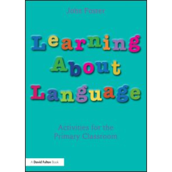 Learning about Language Learning about Language