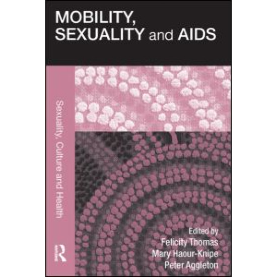 Mobility, Sexuality and AIDS