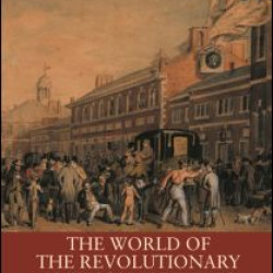 The World of the Revolutionary American Republic