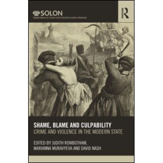 Shame, Blame, and Culpability Shame, Blame, and Culpability