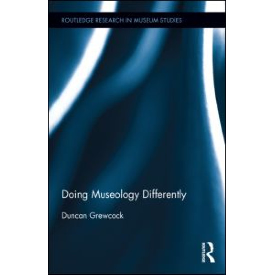 Doing Museology Differently Doing Museology Differently