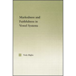 Interactions between Markedness and Faithfulness Constraints in Vowel Systems Interactions between Markedness and Faithfulness Constraints in Vowel Systems