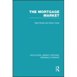 Mortgage Market (RLE Banking & Finance) Mortgage Market (RLE Banking & Finance)