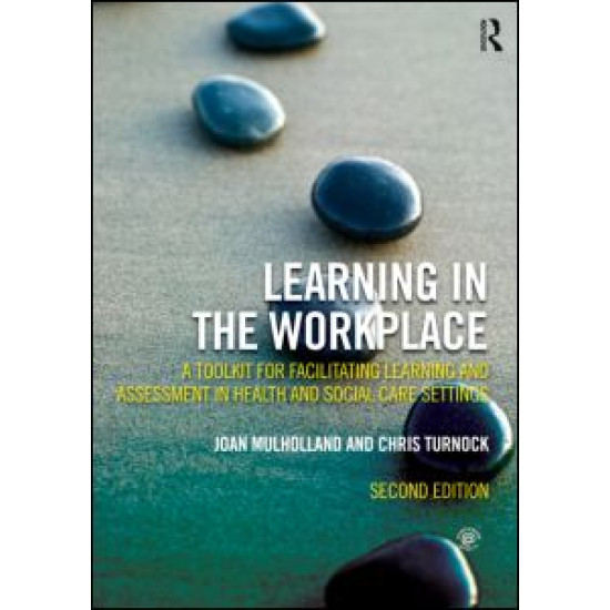 Learning in the Workplace Learning in the Workplace