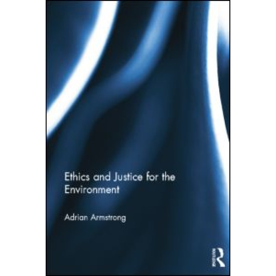 Ethics and Justice for the Environment