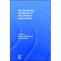 The Routledge Handbook of Attachment: Assessment