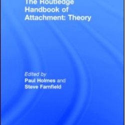 The Routledge Handbook of Attachment: Theory
