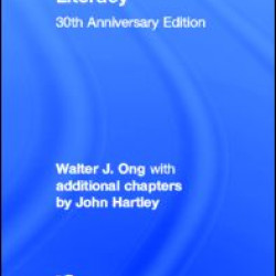 Orality and Literacy Orality and Literacy