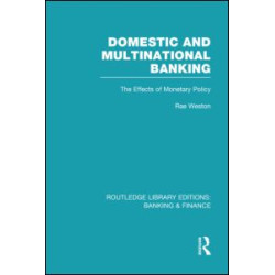 Domestic and Multinational Banking (RLE Banking & Finance) Domestic and Multinational Banking (RLE Banking & Finance)