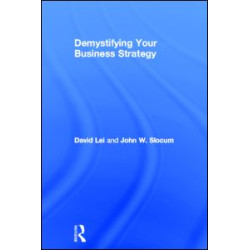 Demystifying Your Business Strategy Demystifying Your Business Strategy