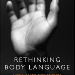 Rethinking Body Language Rethinking Body Language