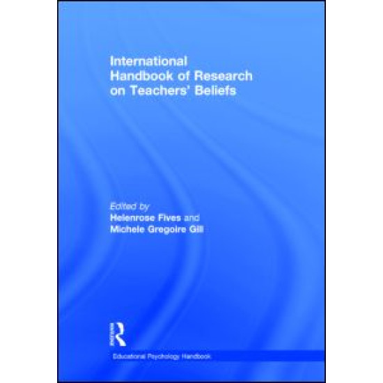 International Handbook of Research on Teachers' Beliefs