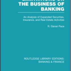 Limitations on the Business of Banking (RLE Banking & Finance)