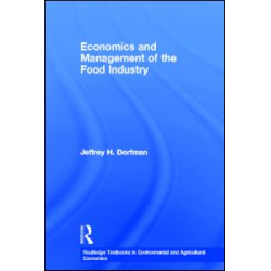 Economics and Management of the Food Industry Economics and Management of the Food Industry
