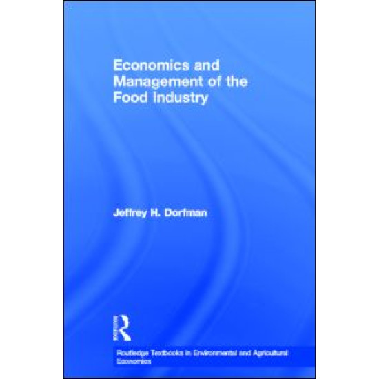 Economics and Management of the Food Industry Economics and Management of the Food Industry