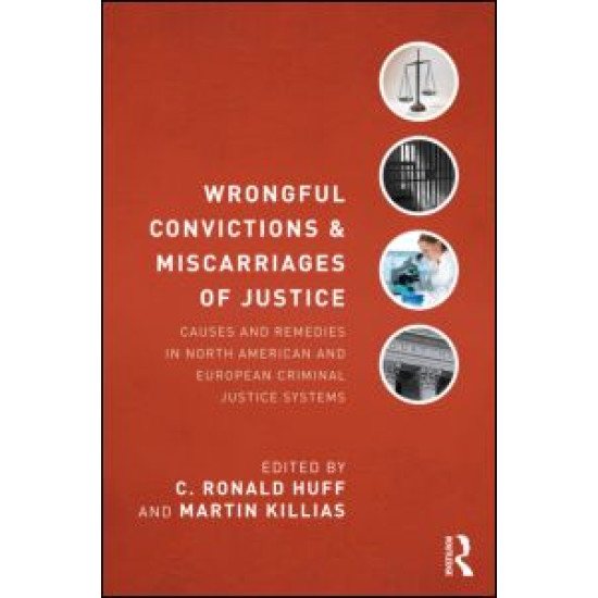 Wrongful Convictions and Miscarriages of Justice Wrongful Convictions and Miscarriages of Justice