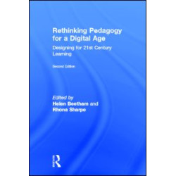 Rethinking Pedagogy for a Digital Age Rethinking Pedagogy for a Digital Age