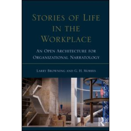 Stories of Life in the Workplace Stories of Life in the Workplace