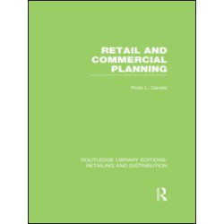 Retail and Commercial Planning (RLE Retailing and Distribution) Retail and Commercial Planning (RLE Retailing and Distribution)