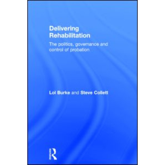 Delivering Rehabilitation Delivering Rehabilitation