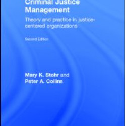 Criminal Justice Management, 2nd ed.