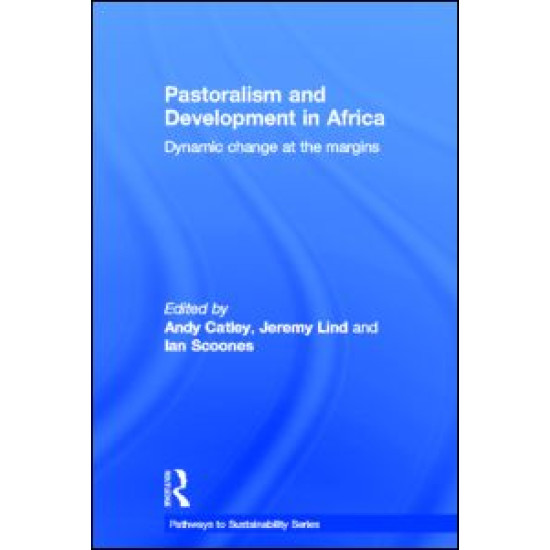 Pastoralism and Development in Africa Pastoralism and Development in Africa