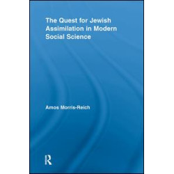 The Quest for Jewish Assimilation in Modern Social Science