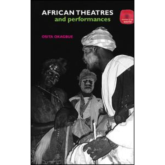 African Theatres and Performances African Theatres and Performances