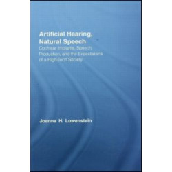 Artificial Hearing, Natural Speech