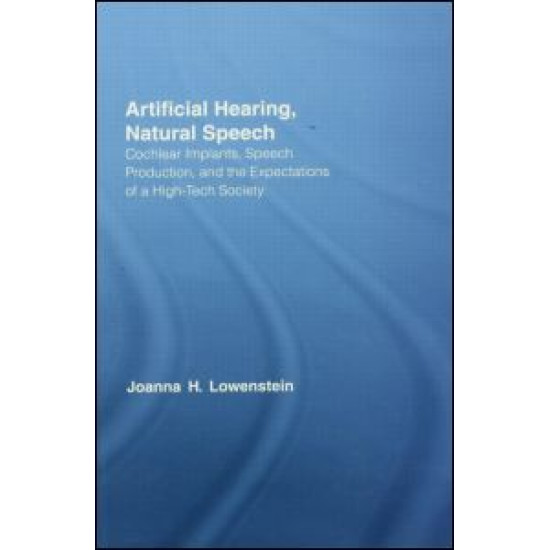 Artificial Hearing, Natural Speech