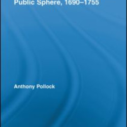 Gender and the Fictions of the Public Sphere, 1690-1755 Gender and the Fictions of the Public Sphere, 1690-1755